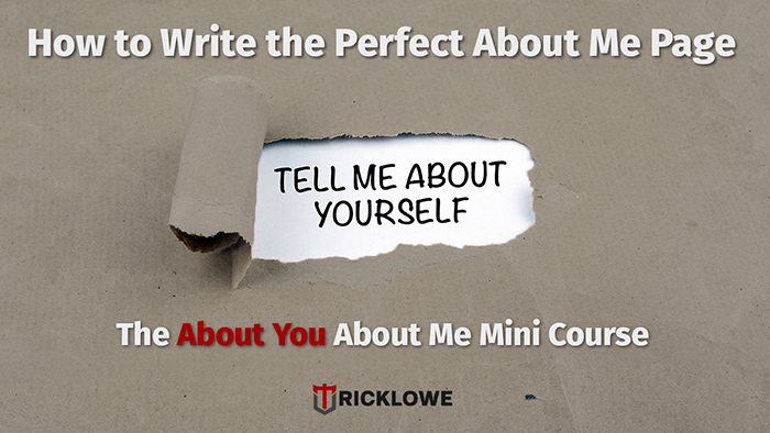 How to Write the Perfect About Me Page